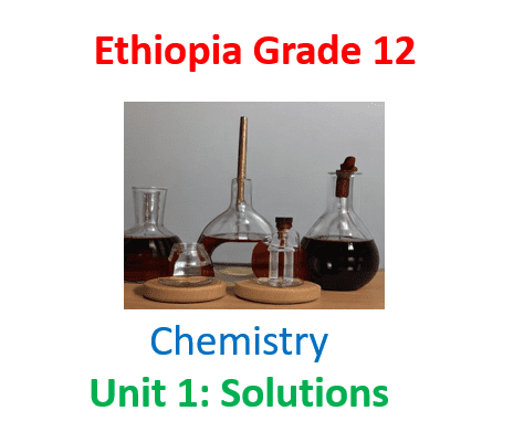 Ethiopia Grade 12 Chemistry Unit 1: Solutions Question Answers