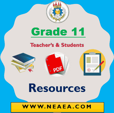 Grade 11 Ethiopian Students & Teachers Resources [PDF] for teachers and student