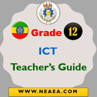 Ethiopian Grade 12 ICT Teacher Guide [PDF]